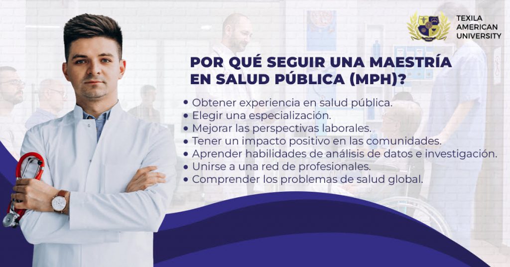 ¿Por qué seguir una Maestría en Salud Pública (MPH)