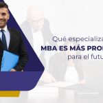 What Is the Best MBA Specialization for the Future