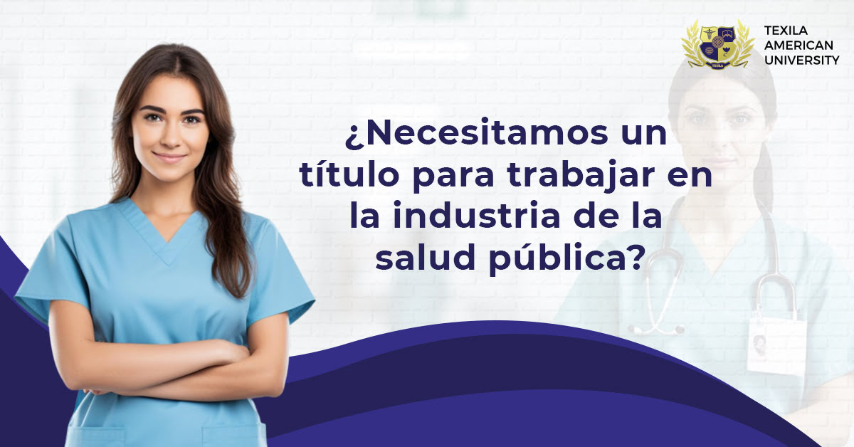 ¿necesitamos un título para trabajar en la industria de la salud pública